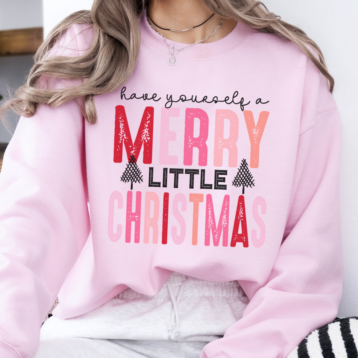 Have yourself a Merry little Christmas women's sweatshirt