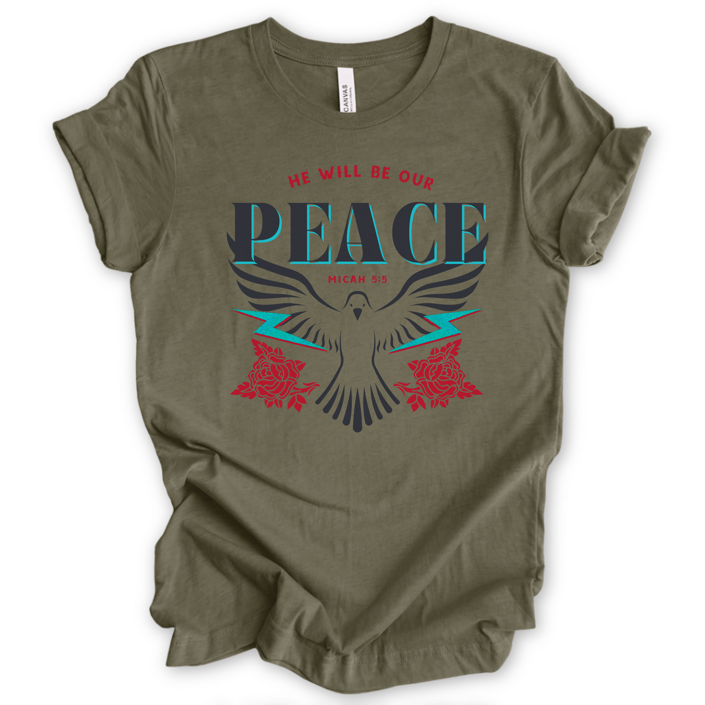 He will be our PEACE military green Tee