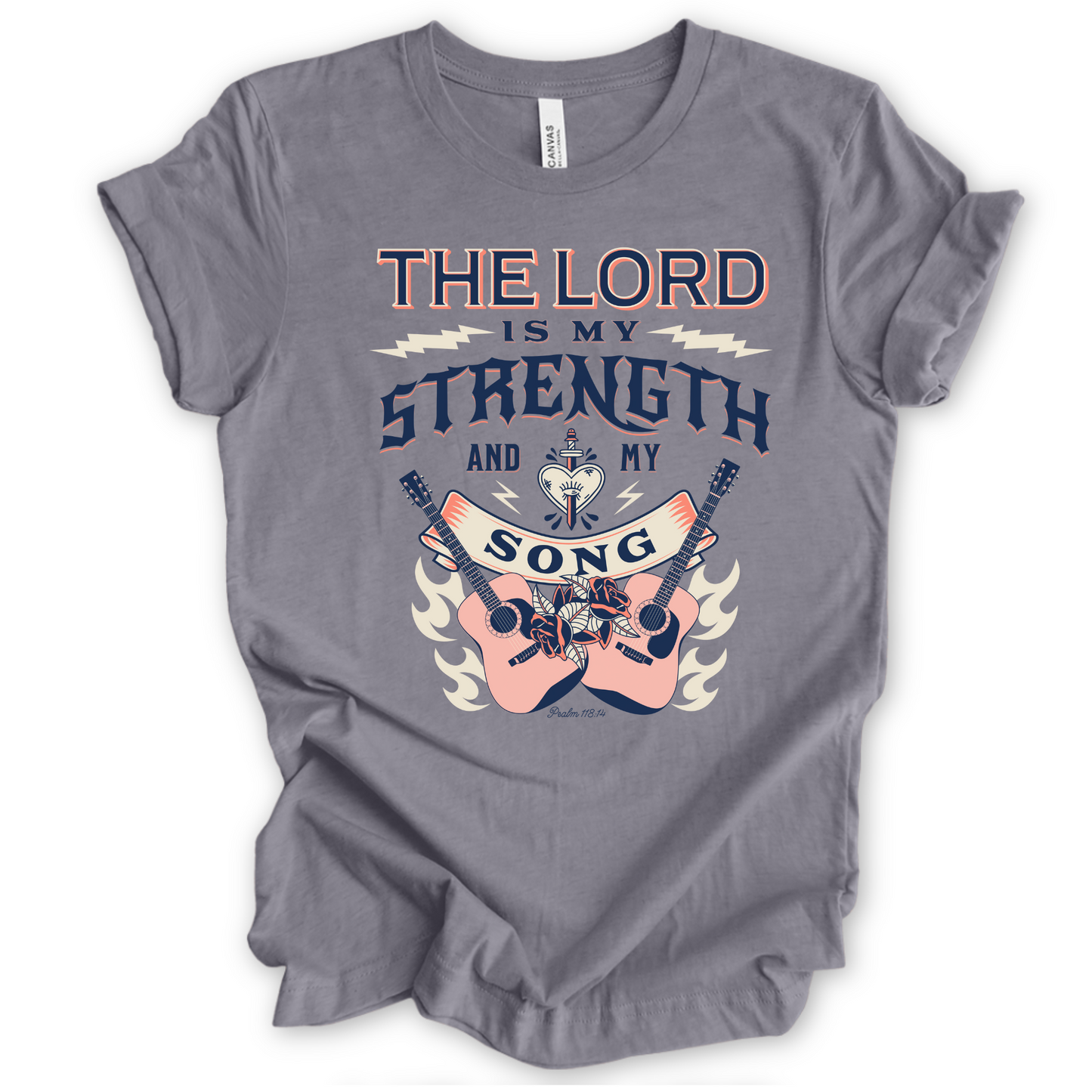 The Lord is my strength and my song tee