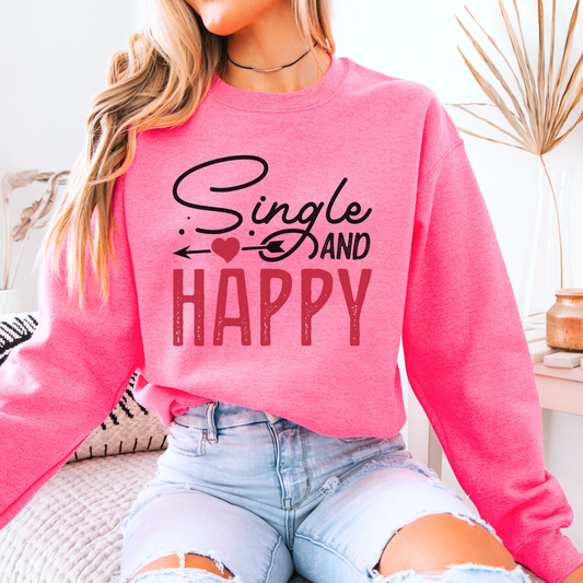 Single and happy Valentine's graphic sweatshirt