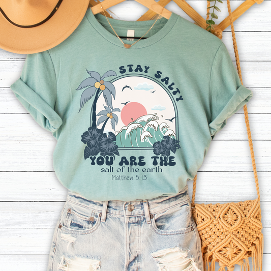 You are the salt of the earth tee