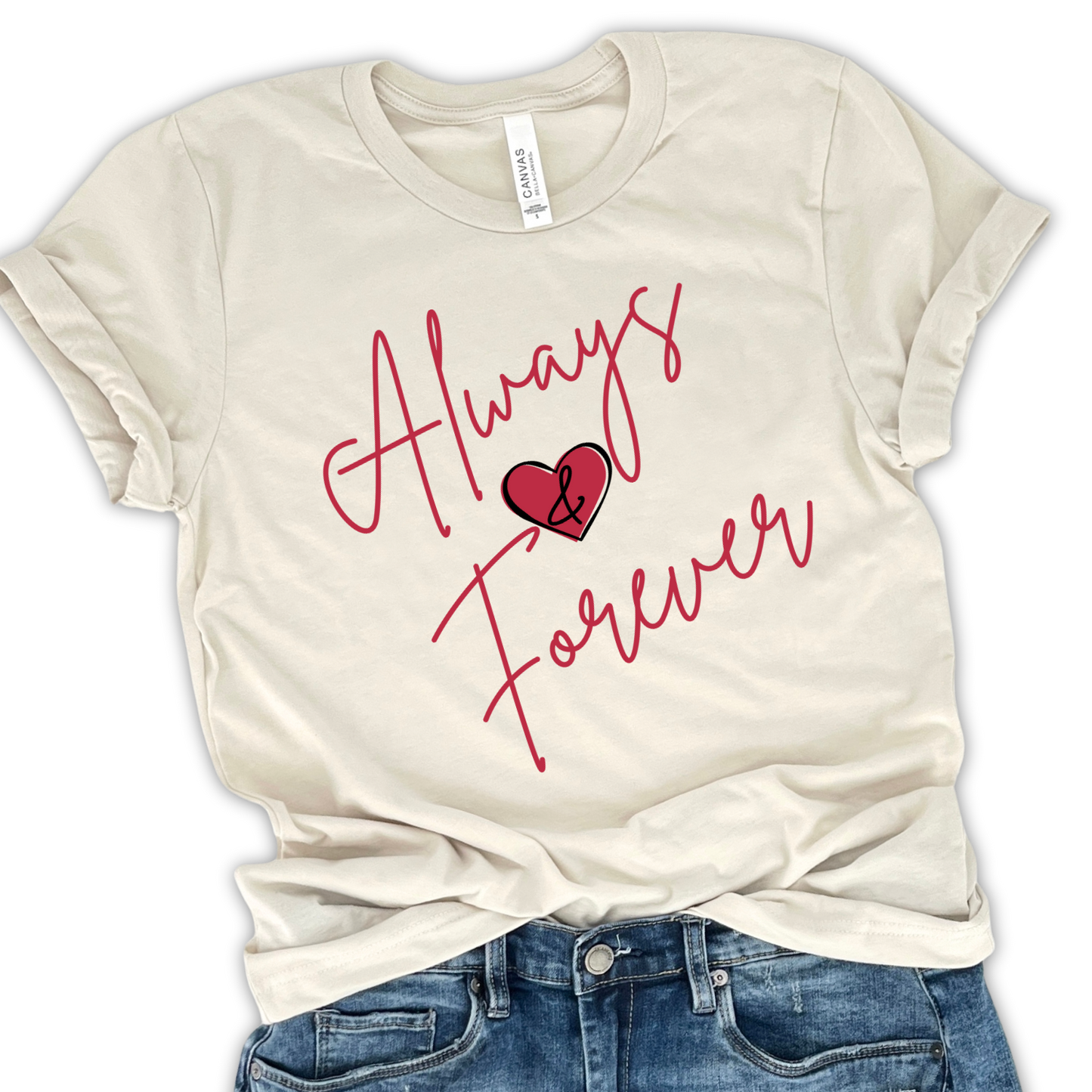 Always and Forever women's Valentine's Day graphic t-shirt