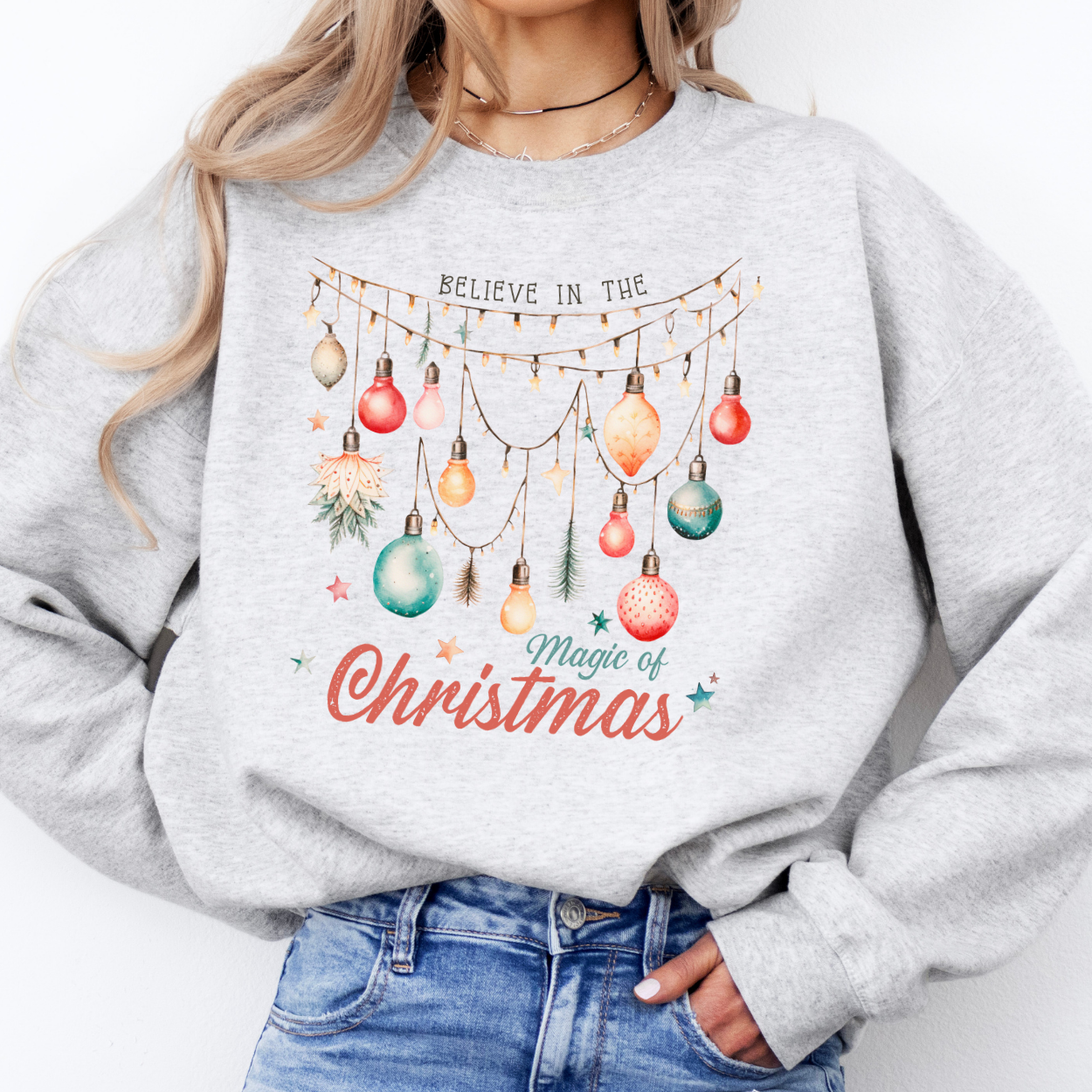 Believe in the Magic of Christmas women's sweatshirt