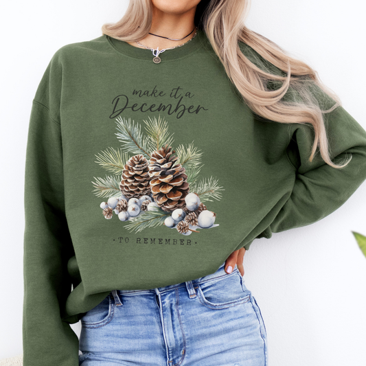 Make it a December to remember women's winter sweatshirt