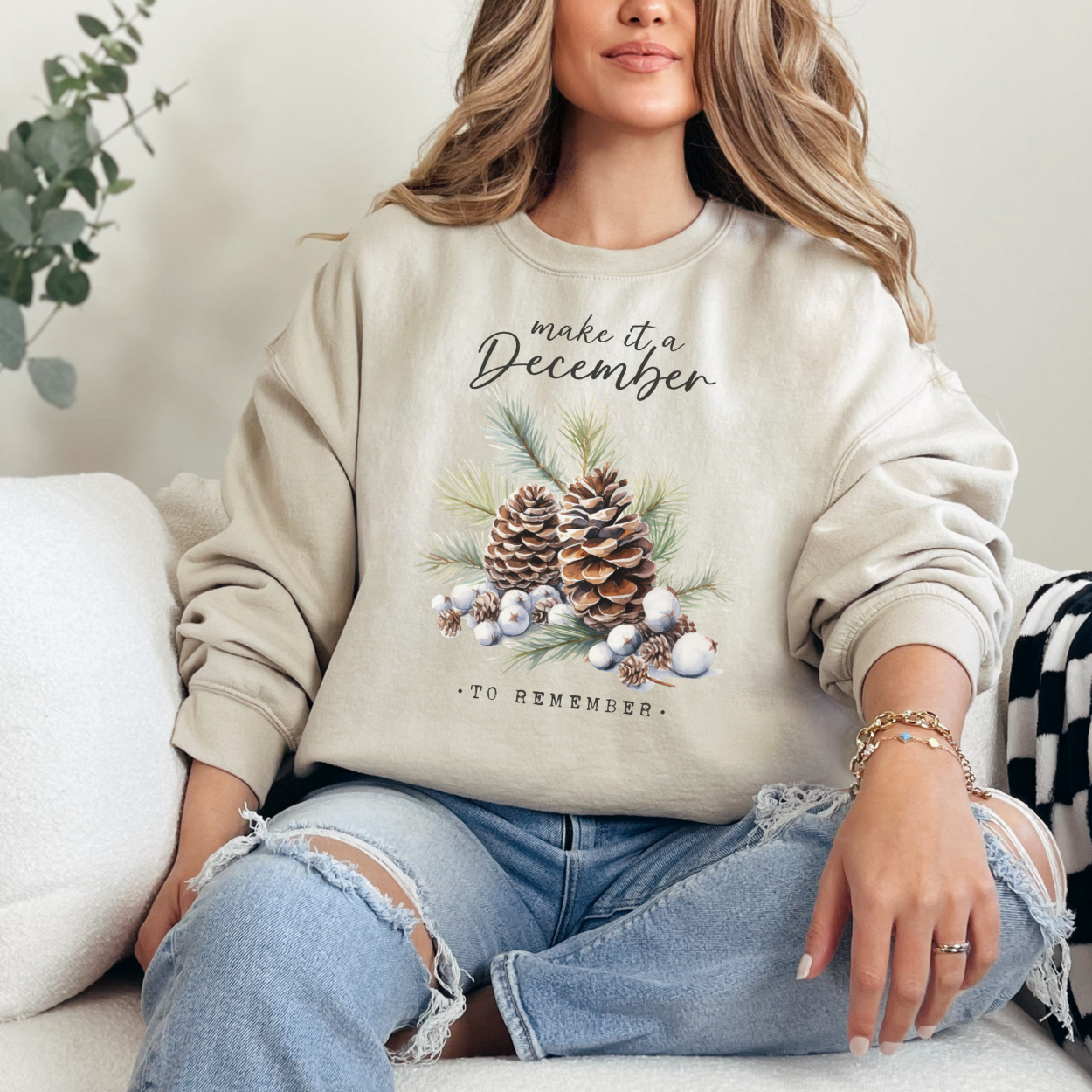 Make it a December to remember women's winter sweatshirt